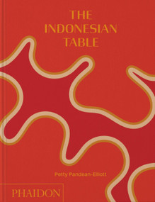 The Indonesian Table by Petty Pandean-Elliott, 9781838666286