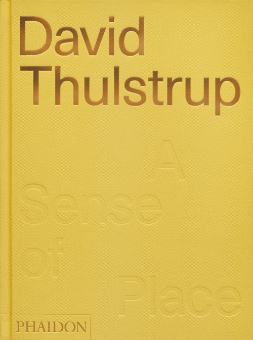 David Thulstrup (A Sense of Place) by Sophie Lovell, David Thulstrup, 9781838666316