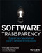 Software Transparency (Supply Chain Security in an Era of a Software-Driven Society) by Chris Hughes, Tony Turner, Allan Friedman, Steve Springett, 9781394158485