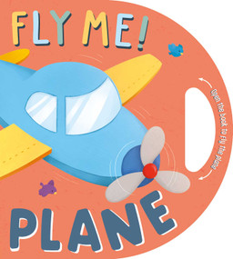 Fly Me! Plane (Interactive Driving Book) by IglooBooks, Camilla Frescura, 9781803683737