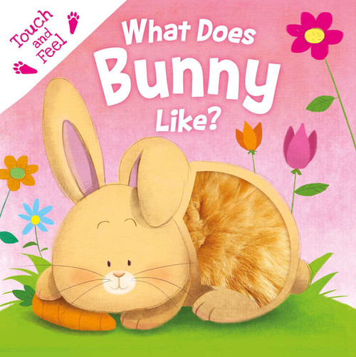 What Does Bunny Like? (Touch & Feel Board Book) by IglooBooks, Gabriel Cortina, 9781838527846