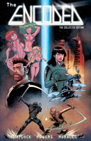 The Encoded (Splintered Souls) by Josh Blaylock, Mark Powers, Josh Blaylock, Jethro Morales, Carlos Rodriguez, 9781957078977