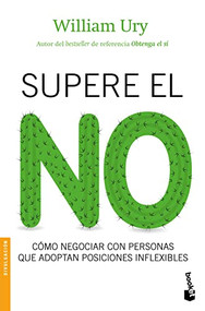 Supere el no (Spanish Edition) by William Ury, 9786075693385