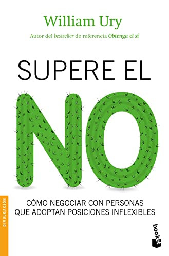 Supere el no (Spanish Edition) by William Ury, 9786075693385