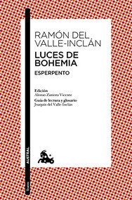 Luces de Bohemia (Spanish Edition) (Spanish Edition) - 9786070789304 by Ramón del Valle-Inclán, 9786070789304
