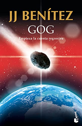 GOG: Empieza la cuenta regresiva / GOG: The Countdown Begins (Spanish Edition) by J. J. Benítez, 9786070789960
