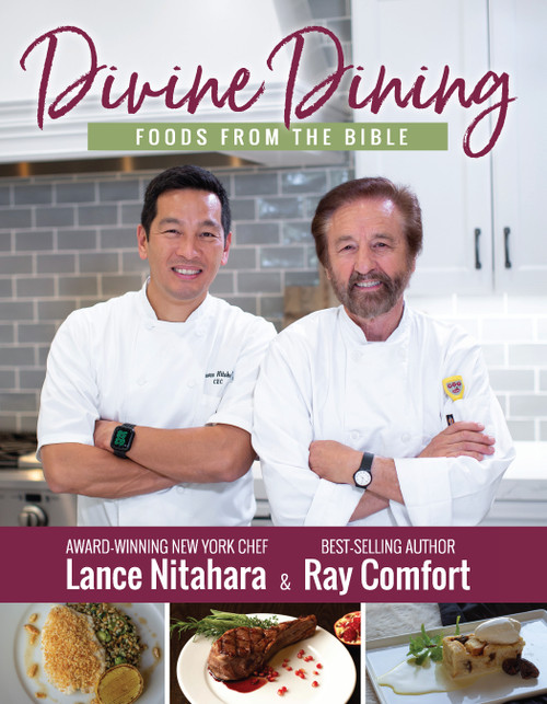 Divine Dining (Foods from the Bible) by Ray Comfort, Lance Nitahara, 9781610362740