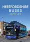 Hertfordshire Buses by John Law, 9781445669717