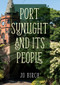 Port Sunlight and its People by Jo Birch, 9781445673684
