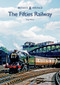 The Fifties Railway by Greg Morse, 9781445679198