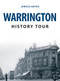 Warrington History Tour by Janice Hayes, 9781445679334