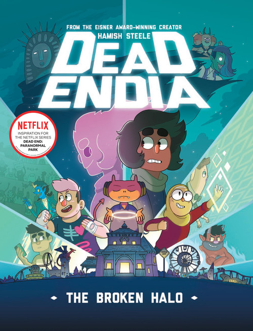 DeadEndia: The Broken Halo by Hamish Steele, 9781454948988