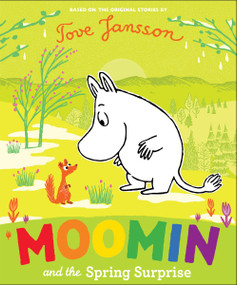 Moomin and the Spring Surprise by Tove Jansson, 9781915801050