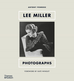 Lee Miller (Photographs) by Antony Penrose, Kate Winslet, 9780500025925