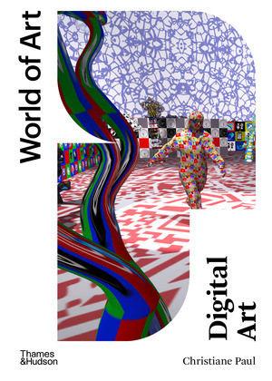 Digital Art - 9780500204801 by Christiane Paul, 9780500204801