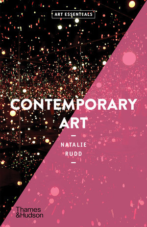 Contemporary Art (Art Essentials) - 9780500296707 by Natalie Rudd, 9780500296707