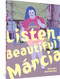 Listen, Beautiful Márcia by Marcello Quintanilha, Andrea Rosenberg, 9781683967774