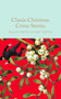 Classic Christmas Crime Stories by David Stuart Davies, Various, 9781529097566