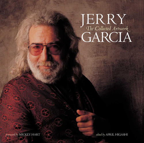 Jerry Garcia (Reissue) (The Collected Artwork) by Insight Editions, 9798886631692