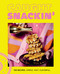 Caught Snackin' (More Than 100 Recipes for Any Occasion) by Caught Snackin', 9798886740417