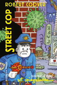 Street Cop (Spanish Edition) by Art Spiegelman, Robert Coover, 9788418897580