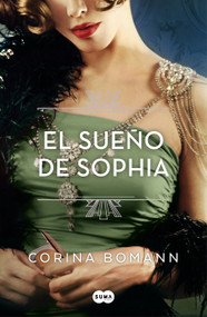 El sueño de Sophia / Sophias Dream. The Colors in Beauty 2 (Spanish Edition) by Corina Bomann, 9788491296355