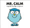 Mr. Calm by Adam Hargreaves, Adam Hargreaves, 9780593658338