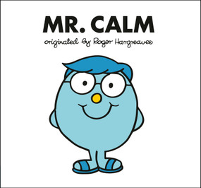 Mr. Calm by Adam Hargreaves, Adam Hargreaves, 9780593658338