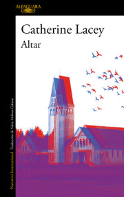 Altar / Pew (Spanish Edition) by Catherine Lacey, 9788420439594