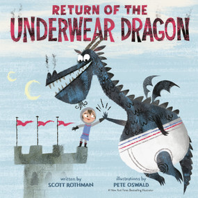 Return of the Underwear Dragon - 9780593703793 by Scott Rothman, Pete Oswald, 9780593703793