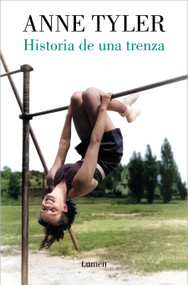 Historia de una trenza / French Braid (Spanish Edition) by Anne Tyler, 9788426488893