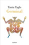 Germinal (Spanish Edition) - 9786073825023 by Tania Tagle, 9786073825023