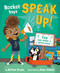 Rocket Says Speak Up! by Nathan Bryon, Dapo Adeola, 9780593431269
