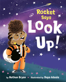 Rocket Says Look Up! - 9780593703526 by Nathan Bryon, Dapo Adeola, 9780593703526