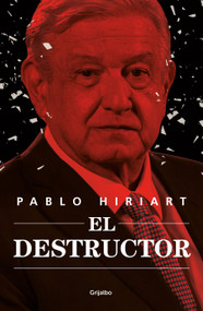 El destructor / The Destroyer (Spanish Edition) by Pablo Hiriart, 9786073824972