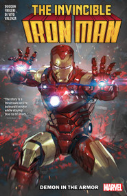 Invincible Iron Man By Gerry Duggan Vol. 1: Demon In The Armor by Gerry Duggan, Juan Frigeri, Andrea Di Vito, Kael Ngu, 9781302947583