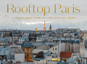 Rooftop Paris (A Panoramic View of the City of Light (Accordion-Folded Gift Book)) by Laurent Dequick, 9781419765131