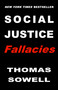 Social Justice Fallacies by Thomas Sowell, 9781541603929