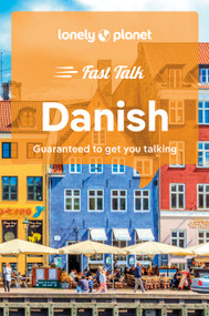 Lonely Planet Fast Talk Danish by Lonely Planet, 9781787015555