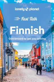 Lonely Planet Fast Talk Finnish by Lonely Planet, 9781788681001