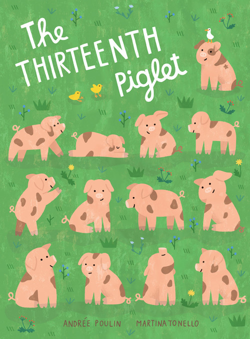 The Thirteenth Piglet (A Picture Book) by Andrée Poulin, Martina Tonello, 9781990252150