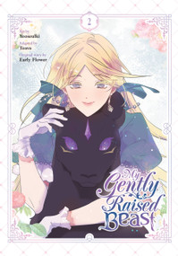 My Gently Raised Beast, Vol. 2 by Yeoseulki, Teava, Early Early Flower, Chana Conley, 9798400900105