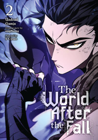 The World After the Fall, Vol. 2 by Undead Gamja(3B2S STUDIO), singNsong, S-Cynan, Phil Christie, 9798400900280