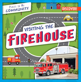 Visiting the Firehouse - 9781978521285 by Seth Lynch, 9781978521285
