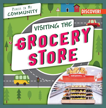 Visiting the Grocery Store by Seth Lynch, 9781978521308