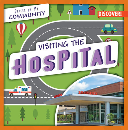 Visiting the Hospital - 9781978521360 by Seth Lynch, 9781978521360