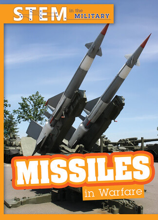 Missiles in Warfare by Tanner Billings, 9781502665515