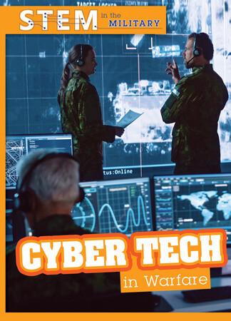 Cyber Tech in Warfare by Tanner Billings, 9781502665577