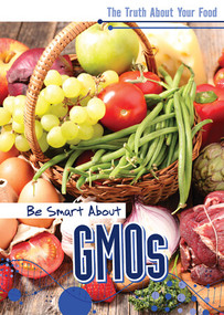 Be Smart About GMOs - 9781502665799 by Rachael Morlock, 9781502665799