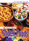 Be Smart About Snack Foods by Rachael Morlock, 9781502665843
